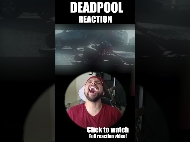 Deadpool Movie Reaction