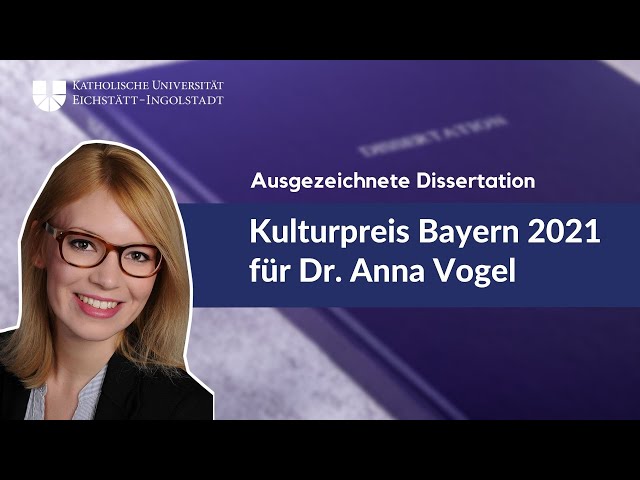 Kulturpreis Bayern 2021 für Dissertation von Dr. Anna Vogel