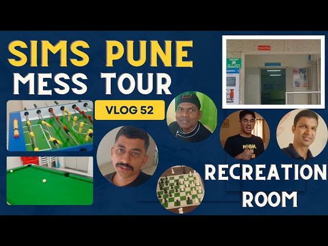 🎥@SIMS_PUNE MESS 🥘 TOUR & RECREATION ROOM | VLOG 52 | FOOD? ISSUES? GOOD OR BAD? GAMES  #vlog #sims