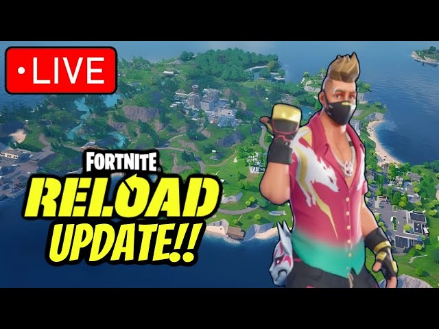 🔴LIVE🔴 Reload Got A New UPDATE!!