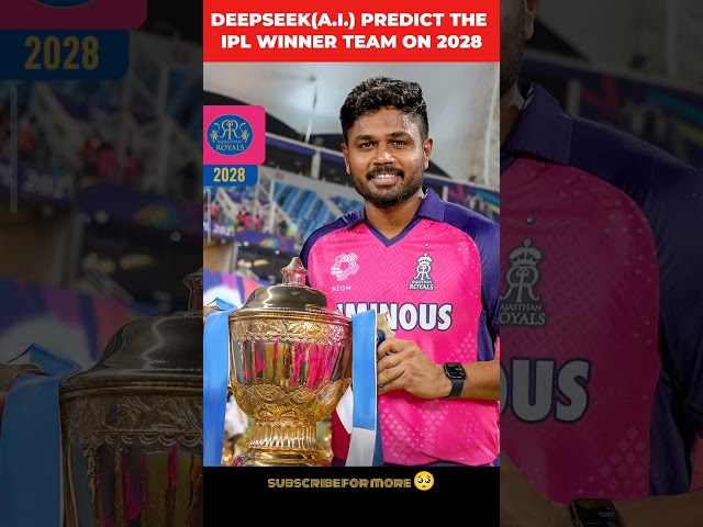 A.I. PREDICT THE 2028 IPL WINNER 🏆😍 #rr  #sanjusamson  #ipl #cricket