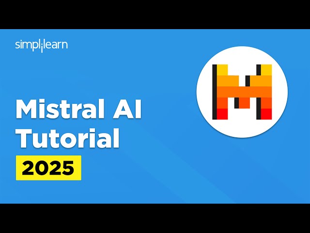 Mistral AI Tutorial | Mistral AI For Beginners | How to Create Chatbot With Mistral AI | Simplilearn