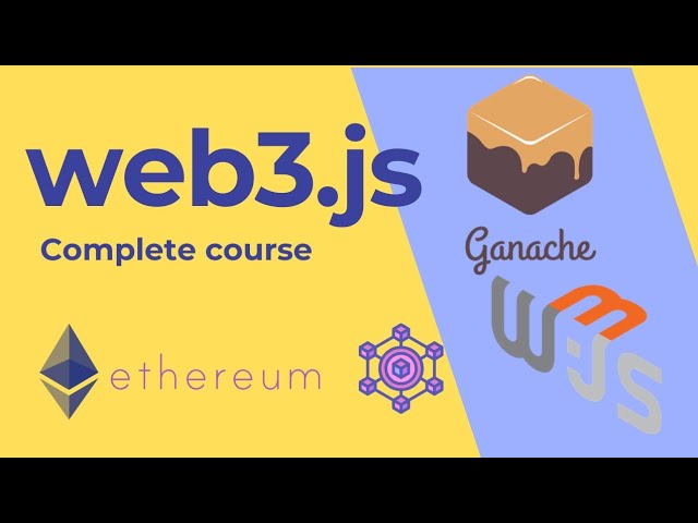 Learn web3.js | Introduction to Web3.js library