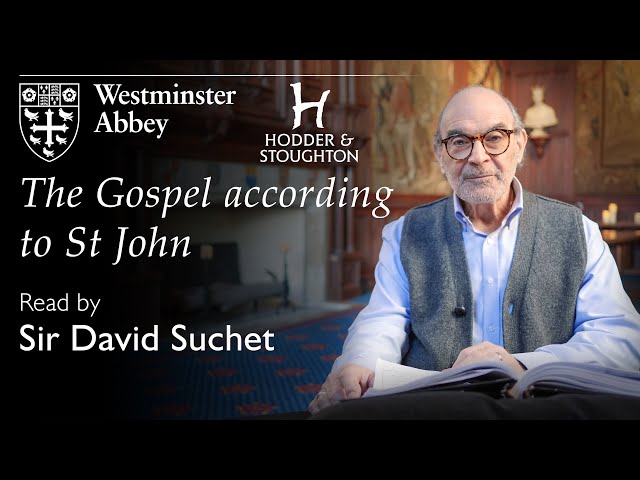 The Gospel according to St John, read by Sir David Suchet