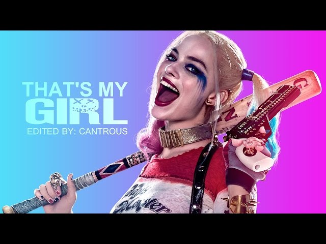 Harley Quinn // That's My Girl