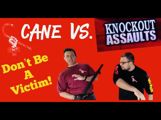 Cane Self Defense: Cane vs Knockout Game- Don’t Get Knocked Out!