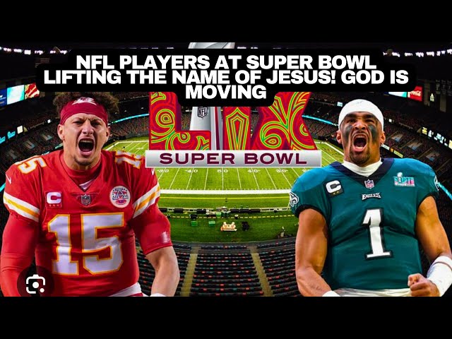 NFL PLAYERS AT SUPER BOWL PREACH JESUS #jesus #fyp #worship #nfl #superbowl #usa #chiefs #eagles