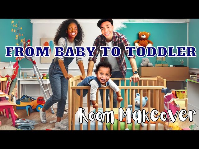 Toddler Room Transformation: From Crib Escapes to Big Kid Fun!