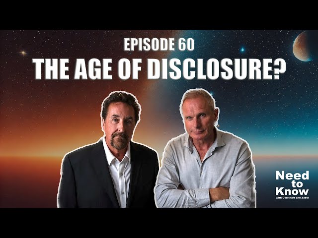 Need to Know #60 - Age of Disclosure? (February 2025)