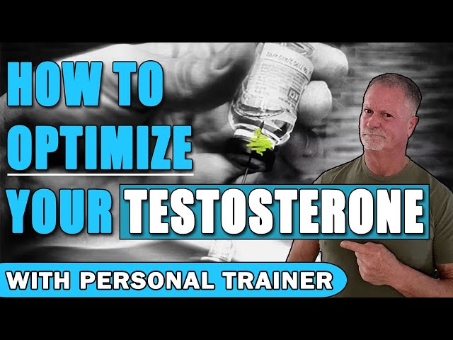 How To Optimize Your Testosterone