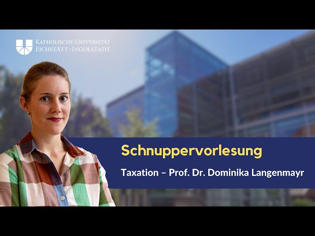 Schnuppervorlesung Taxation: Prof. Dr. Dominika Langenmayr zu Steuervermeidung und Gewinnverlagerung