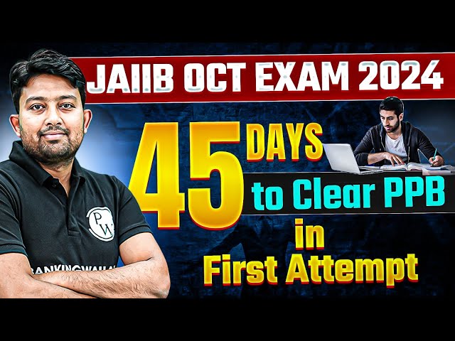 JAIIB Exam Preparation | JAIIB in First Attempt | JAIIB PPB 45 Days Strategy | by Arvind Sir