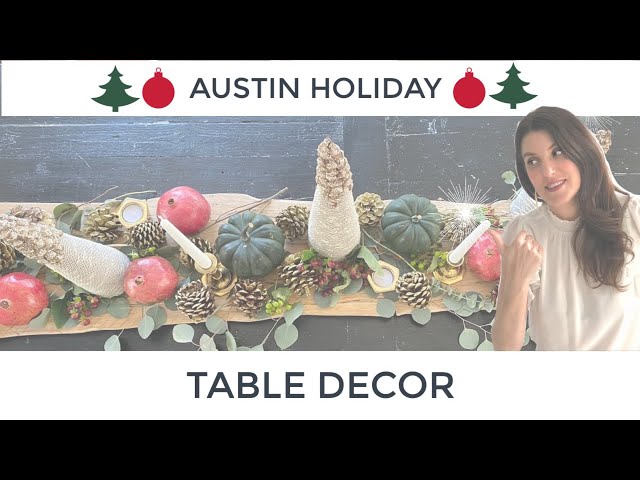 Austin Texas - Holiday Table Decor ★