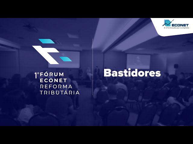 Confira os Bastidores do 1º Fórum Econet