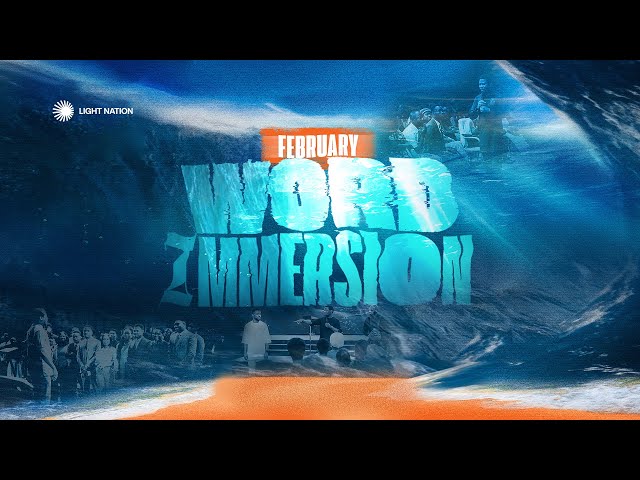 WORD IMMERSION || DAY 4 || 7TH FEBRUARY 2025