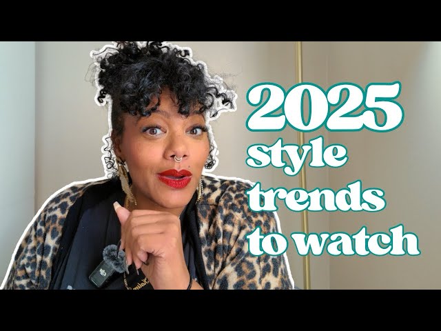 2025 style trends to watch | #2025styleforecast | aaronica sews