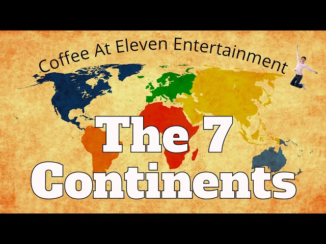 THE 7 CONTINENTS - Children's Educational Song