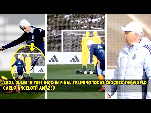 Arda Güler's Free-Kick In Training Today Shocked The World - Carlo Ancelotti Amazed