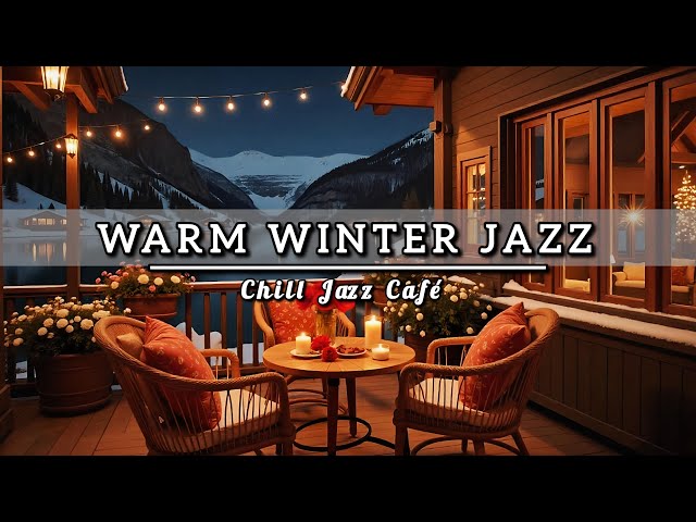 Warm Winter Jazz Music at Coffee Shop Ambience ⛄ Smooth Jazz Instrumental Music for Relaxing, Work 🎄