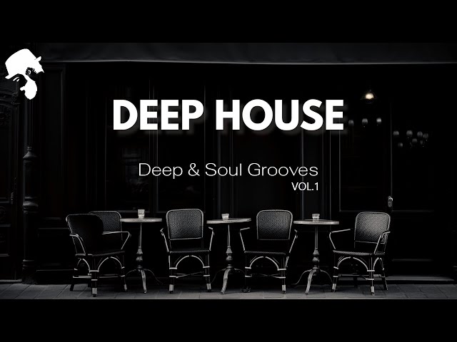 Deep & Soul Grooves - Deep House Mix by Gentleman [2025]