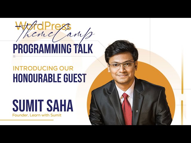 Business and Soft Skills for Developers | ThemeCamp Programming Talk | Sumit Saha