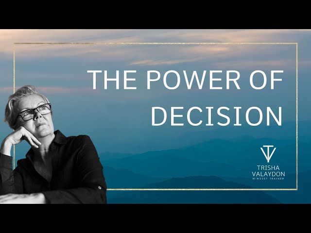 Decision is the single mental move that can propel you to success