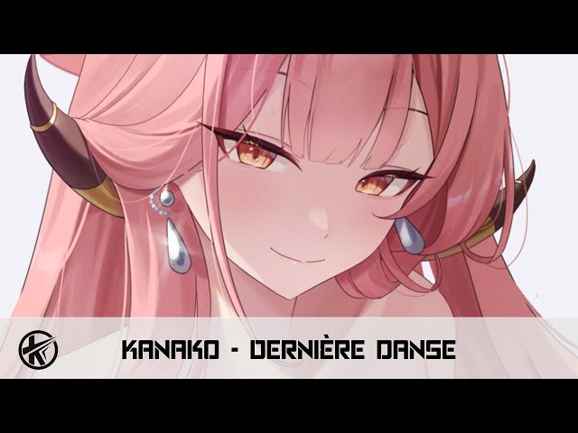 Nightcore - Dernière danse | Kanako