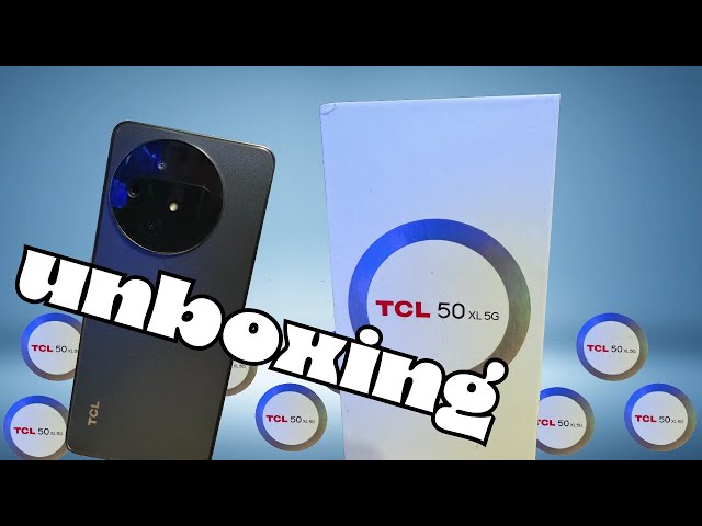 (UNBOXING) TCL 50 XL 5G: FIRST LOOK