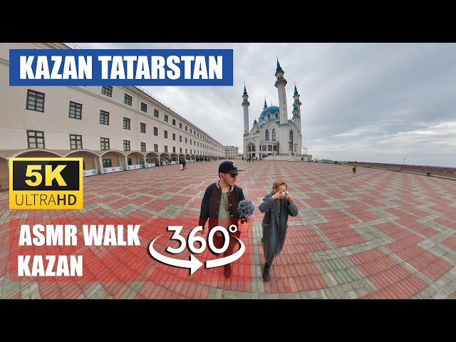 【5K 360°】Walking KAZAN Historical streets and White Kremlin with ASMR sound