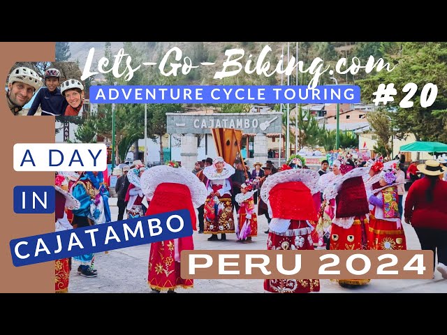 Peru Cycle Adventure 2024 | Part 20 | A Day in Cajatambo | 4K