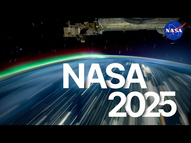 NASA 2025: To the Moon, Mars, and Beyond