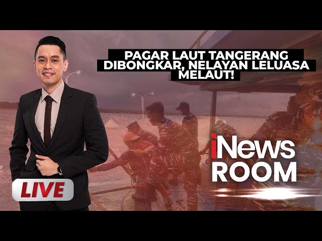 🔴 LIVE Nelayan Melaut Lagi Usai Pagar Laut Dibongkar! | iNews Room | 15/02