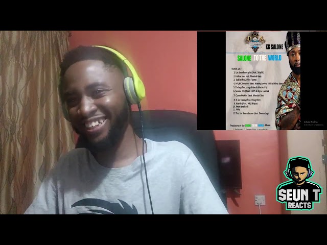 KG Salone ft Drizilik smoked this/ Let the Chune reaction (Seun T Reacts)