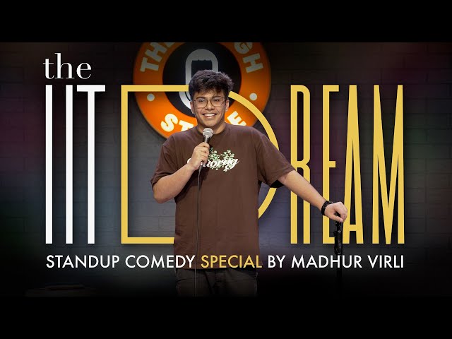 The IIT Dream | Stand-up Comedy Special by Madhur Virli