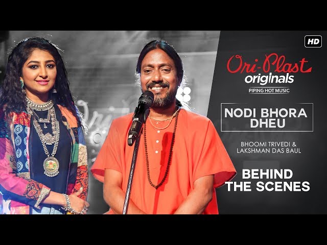 Making of Nodi Bhora Dheu (নদী ভরা ঢেউ) | Bhoomi, Lakshman Das | Oriplast Originals Ep 8 | SVF Music