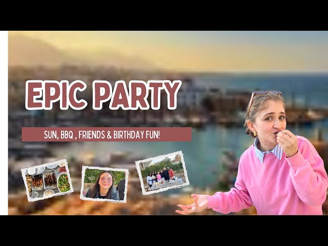 BBQ, Birthday & Island Vibes with Friends from Around the World! | In North Cyprus