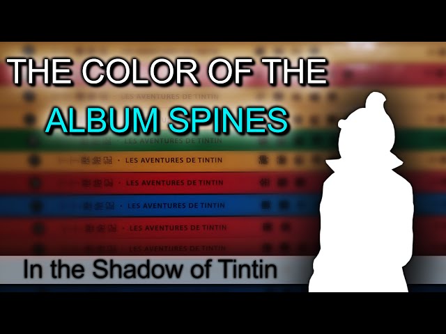 The Color of the Album Spines - In the Shadow of Tintin