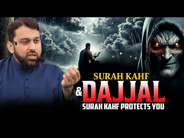 Why Surah Kahf Protects You from Dajjal – Must Watch! | Nauman Ali Khan