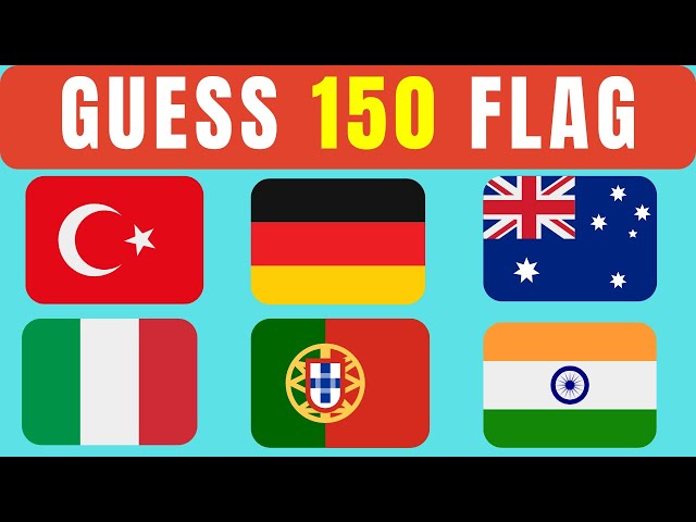 Guess the Country by the Flag Quiz 🌎 | Can You Guess 150 Flags?