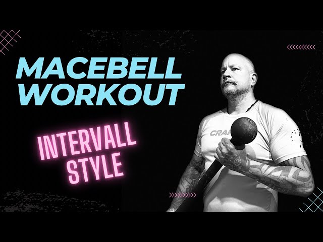 Macebell workout! Intervals