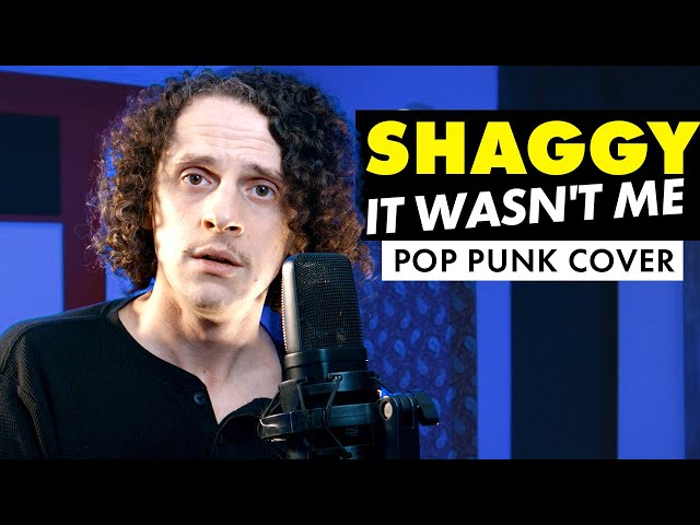 if 'It Wasn't Me' by Shaggy was pop punk