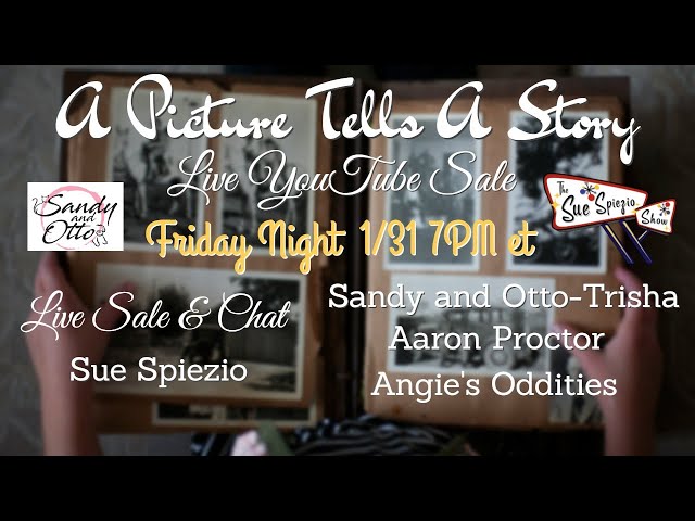 A Picture Tells A Story | Live Vintage Sale & Chat | Jan 31 @7pm et (4pm pt)