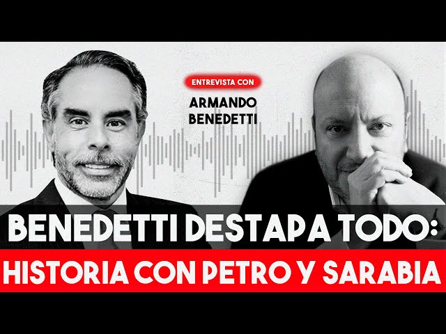 Armando Benedetti habla de Petro, Laura Sarabia y ESCÁNDALOS PERSONALES | Julio Sánchez Cristo