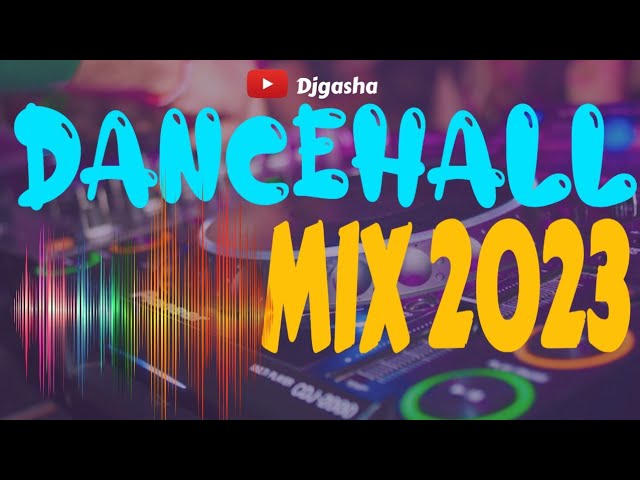 Dancehall Mixtape January Raw -Dancehall Mix 2023 Valiant, Stalk Ashley, Narcissistic