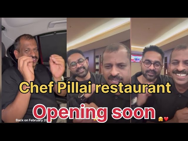 Chef Pillai | restaurants | New opening soon Kerala