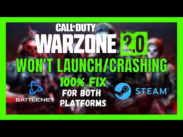 Fix: CoD Warzone 2.0 / Modern Warfare 2 Won't Launch & Crashing | 100% Working Methods