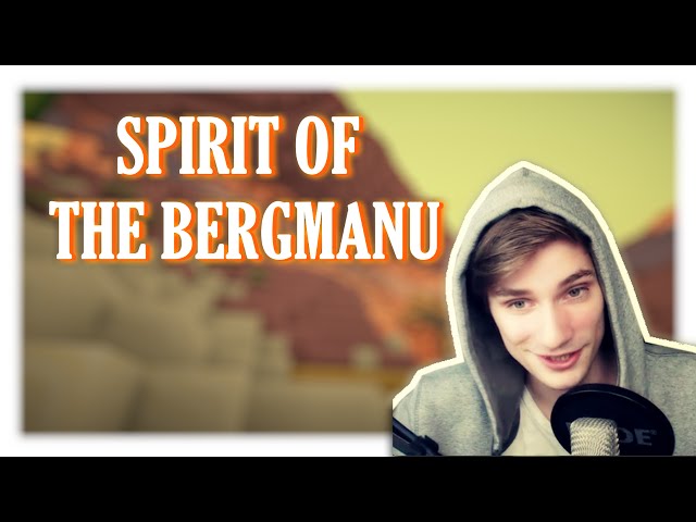 HerrBergmann & GermanLetsPlay - Spirit of the Bergmanu (by OliverMusik)