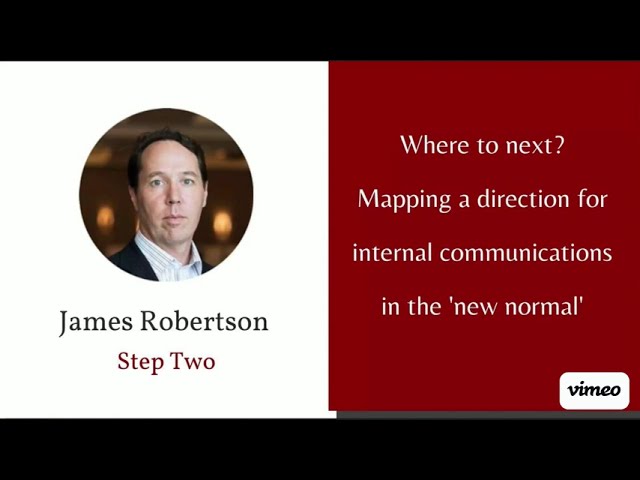 James Robertson - Internal communications in the 'new normal'