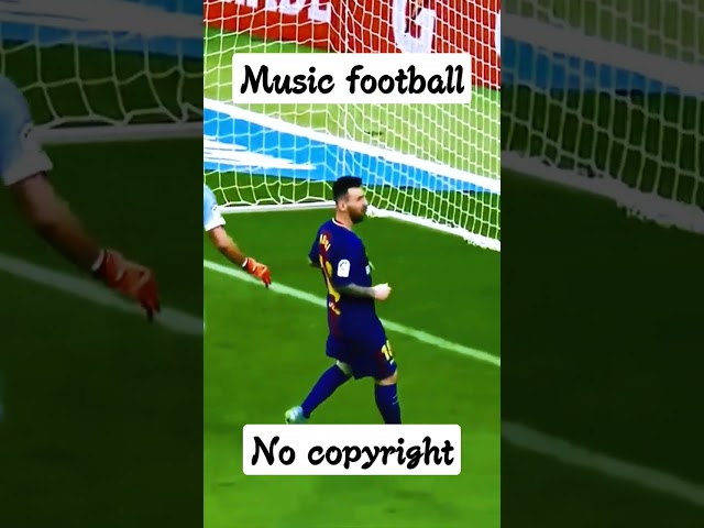 music football #nocopyrightmusic #short #messi