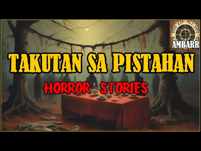 TAKUTAN SA PISTAHAN HORROR STORIES | Kwentong Horror | True Stories